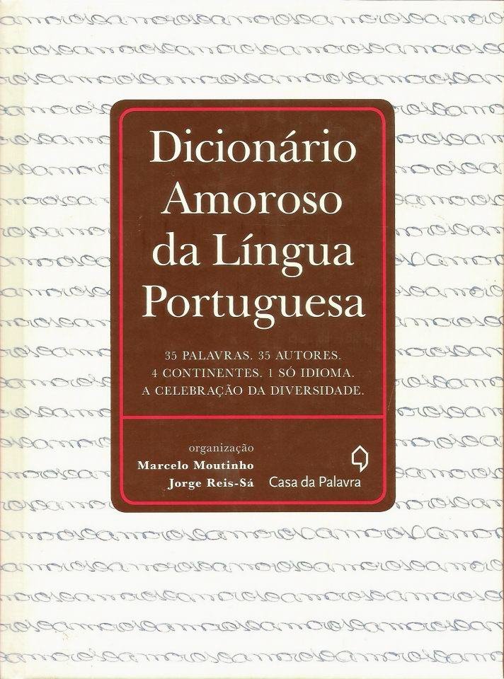Dicionário amoroso da língua portuguesa antologia