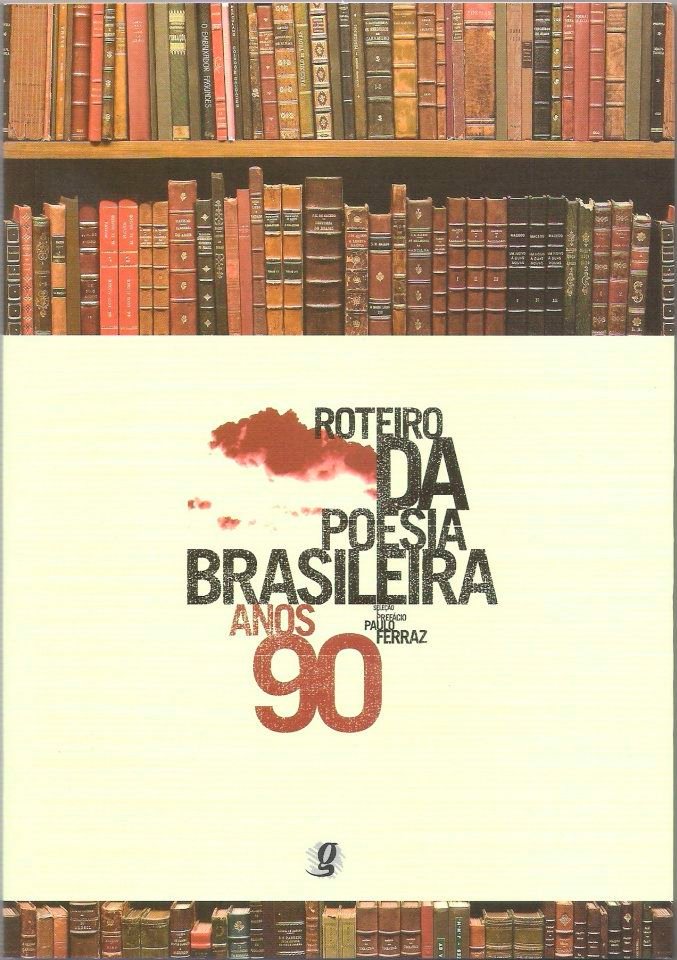 Roteiro da poesia brasileira antologia
